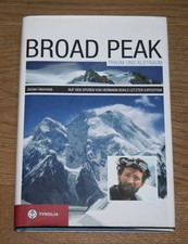 Broad Peak - Traum und Albtraum. Hermmann Buhls letzte Expedition. Hemmleb. Sign