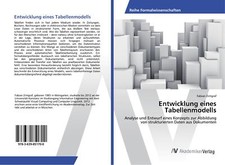 Entwicklung eines Tabellenmodells | Buch | 9783639851700