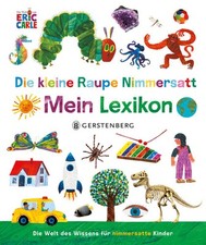 Die kleine Raupe Nimmersatt -