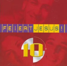 Diverse - Feiert Jesus 10