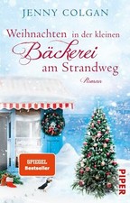 Weihnachten in der kleinen Bäckerei am Strandweg von Jenny Colgan (2017), deutsc