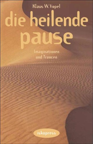 Die heilende pause klaus - die,