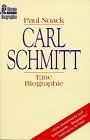 Carl schmitt eine biographie - eine,