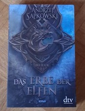 Das Erbe der Elfen - Die Hexer-Saga 1 - Andrzej Sapkowski