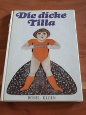 Die dicke Tilla - Rosel Klein