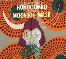 Moondog Mask von Hobocombo | CD | Zustand sehr gut