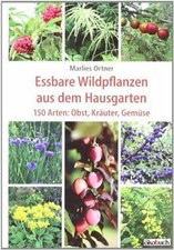 Essbare Wildpflanzen aus dem