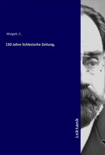 Weigelt 150 jahre - 150,