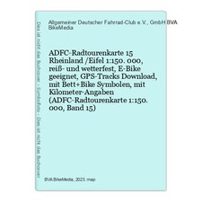 ADFC-Radtourenkarte 15 Rheinland /Eifel 1:150.000, reiß- und wetterfest, E-Bike 