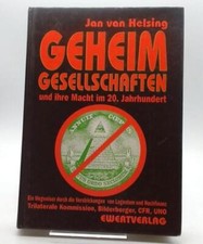 Geheimgesellschaften und ihre Macht im 20. Jahrhundert, oder wie man die Welt n