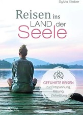 Reisen ins Land der Seele
