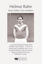 Helmut Rahn Mein Hobby: Tore
