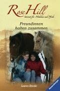 Rose hill freundinnen - rose,