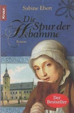 Die Spur der Hebamme von Ebert, Sabine | Buch | Zustand gut