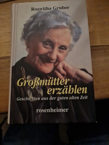 Großmütter erzählen von