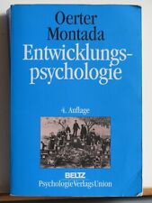 Rolf Oerter, Leo Montada (Hrsg.) : Entwicklungspsychologie - Ein Lehrbuch