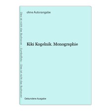 Kiki Kogelnik. Monographie
