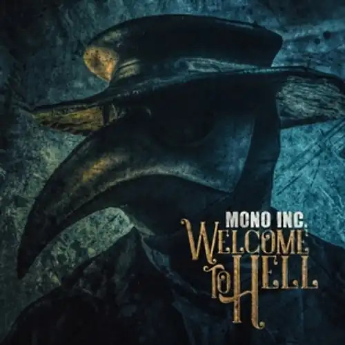 Mono inc welcome hell 2 - to,