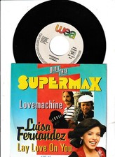 Supermax - Lovemachine/ Luisa Fernandez - Lay love on you 7'' Single