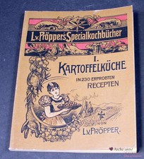 Kartoffelküche in 230 erprobten Recepten, gebraucht