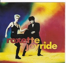 7'' Single - Roxette - Joyride