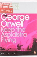Keep the Aspidistra Flying (Penguin Modern Classics),George Orwell, Peter Davis