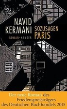 Sozusagen Paris: Roman von Kermani, Navid | Buch | Zustand sehr gut