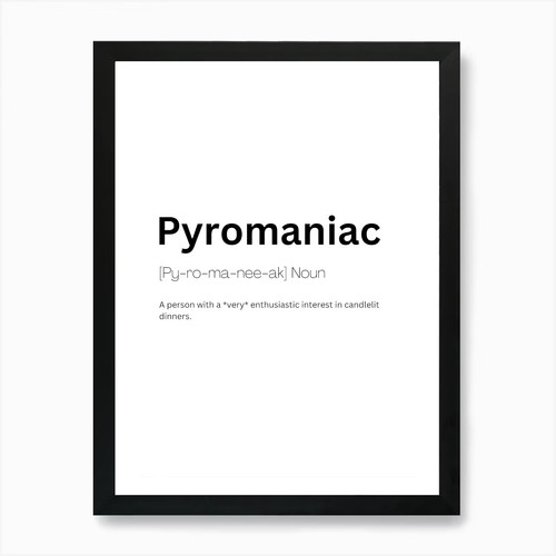 Pyromaniac definition - pyromaniac,