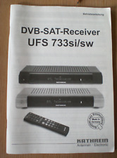 KATHREIN Betriebsanleitung DVB-SAT-Receiver UFS 733si/sw deutsch NEUw