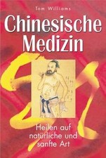 Chinesische Medizin. Heilen