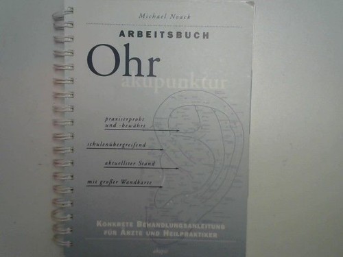 Arbeitsbuch ohrakupunktur - arbeitsbuch,
