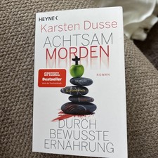 Achtsam morden durch bewusste