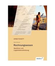 Spedition und Logistikdienstleistung. Rechnungswesen: Arbeitsheft