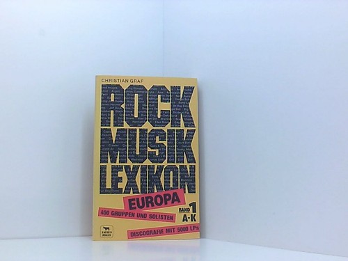 Rockmusik lexikon europa - rockmusik-lexikon:,