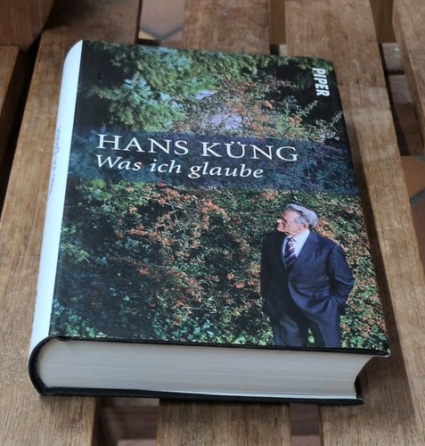 Hans küng was - –, glaube