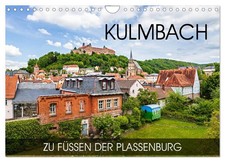 Kulmbach - zu Füßen der Plassenburg (Wandkalender 2026 DIN A4 quer), CALVENDO Mo