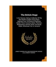 The British Stage: In Six