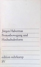 Protestbewegung und Hochschulreform (Nr. 354) Habermas, Jürgen: