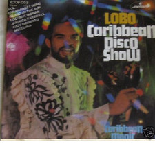 7" 80´s PARTY GOLD ! LOBO : Caribbean Disco Show  MINT-