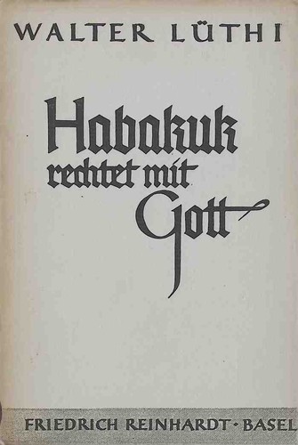 Habakuk rechtet mit gott - mit,