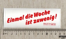 Aufkleber/Sticker Roll´s Filtercigarillos Einmal die Woche... Tabak Zigaretten
