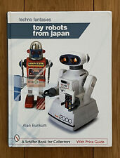 Toy Robots from Japan: Techno Fantasies - Book