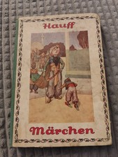 Wilhelm Hauff – Märchen: Der kleine Muck & Zwerg Nase | alte Ausgabe um 1950