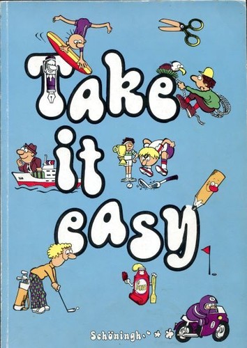 Take easy ein - it,