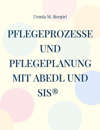 Pflegeprozesse und