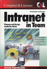 Intranet in Team - Planung und Design moderner Netze Mark, Oliver: