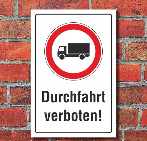 Schild durchfahrt verboten lkw - schild,