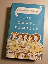 Maria Augusta Trapp, Die