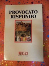 Book Book Book PROVOCATO RESPONDO Alighiero Chiusano JESUS SAN PAOLO 1992 (L46)
