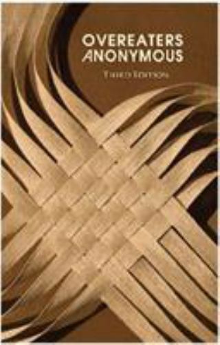 Overeaters anonymous third - overeaters,